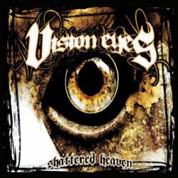 Vision Eyes : Shattered Heaven